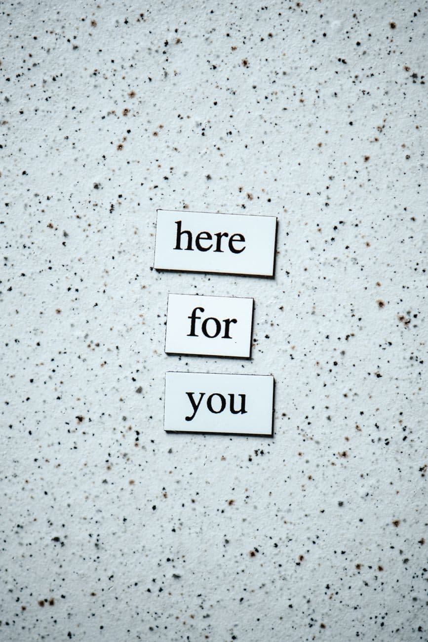 Here for you